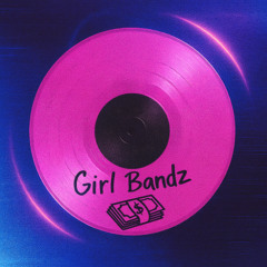 Girl Bandz
