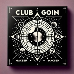Macsen - CLUB GOIN (ILOVEMAKONNEN x DRAKE - TUESDAY REMIX)