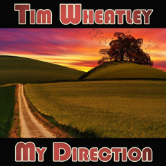 Tim Wheatley - My Direction [Sample]