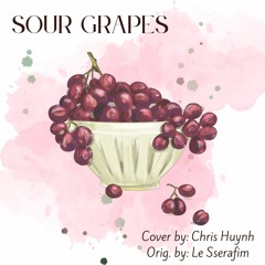 LE SSERAFIM (르세라핌) - Sour Grapes [Cover by Chris Huynh]