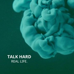 Talk Hard - Real Life