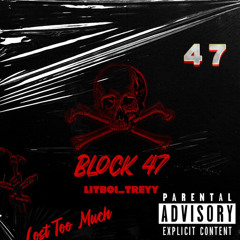 Block 47- LitBoi_Treyy(Offical Audio)