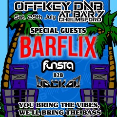 DJ Hitz & BarFLIX debut, funsta, jack jackal, live @ OffKey DnB