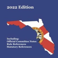 [GET] [EBOOK EPUB KINDLE PDF] Florida Rules of Probate Booklet: 2022 Edition by  Caha