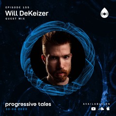 155 Guest Mix I Progressive Tales with Will DeKeizer