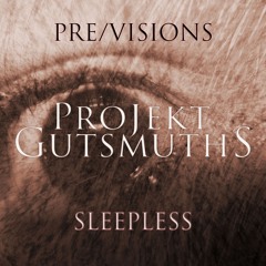 Sleepless (PreVersion)