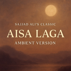 Aisa Laga Ambient remix / reinterpretation