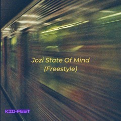 Jozi State Of Mind(Freestyle)