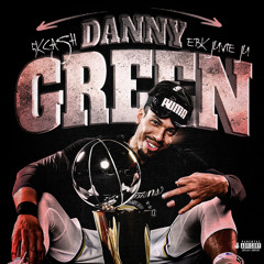 Danny Green ft Ebk Juvie Ju