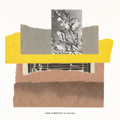 Alex Albrecht - The Arboretum (BSR047)