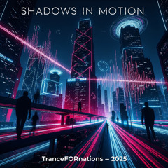 Shadows in Motion