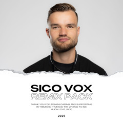 SICO VOX - REMIX PACK - 2025 (10 tracks)