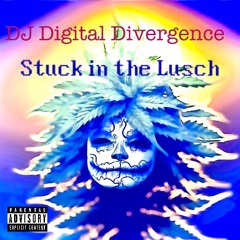 Stuck In The Lusch(original Mix)