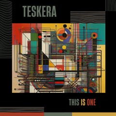 Teskera - This Is One (out on bandcamp)