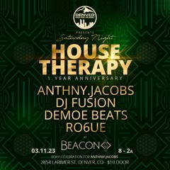 DHM - House Therapy @ Beacon Denver (11MAR23)