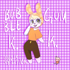 Bubblegum K.K. Cover