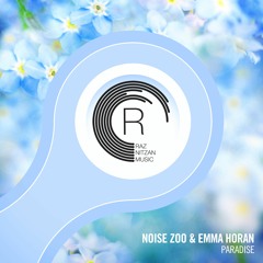 Noise Zoo & Emma Horan – Paradise