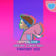 Dream Constant - Fantasy Mix