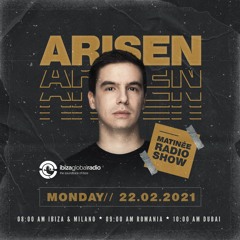 MATINEE w. ARISEN @ Ibiza Global Radio (22.02.2021)