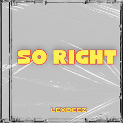 So Right (Extended Mix)