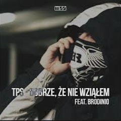 TPS - Dobrze, że nie wziąłem
