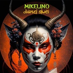 MIKELINO DIANZI SIWEI