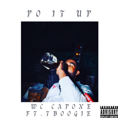 PO IT UP (feat.TBOOGIE) Prod. PNUT & WE$ $IMMON$