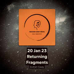 20 Jan 23 Returning Fragments