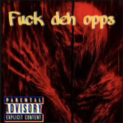 Fuck deh opps
