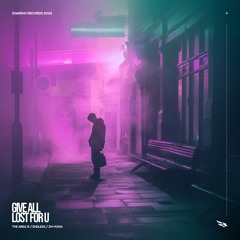 The AREA 13, Endless, ZM-Yong - Give All Lost For U