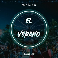 Mark Ramirez - El Verano (Concept Track)