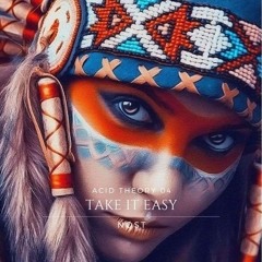 (ACT04) - Take it easy