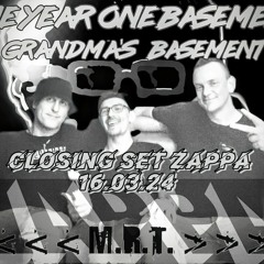 Grandma's Basement present [one year one Basement @ ZAPPA 16.03.24 closing set]