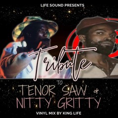 Tribute To Nitty Gritty & Tenor Saw (Vinyl)