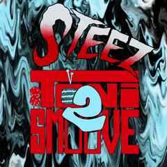 ZYPHER - STEEZ & TONI2SMOOVE