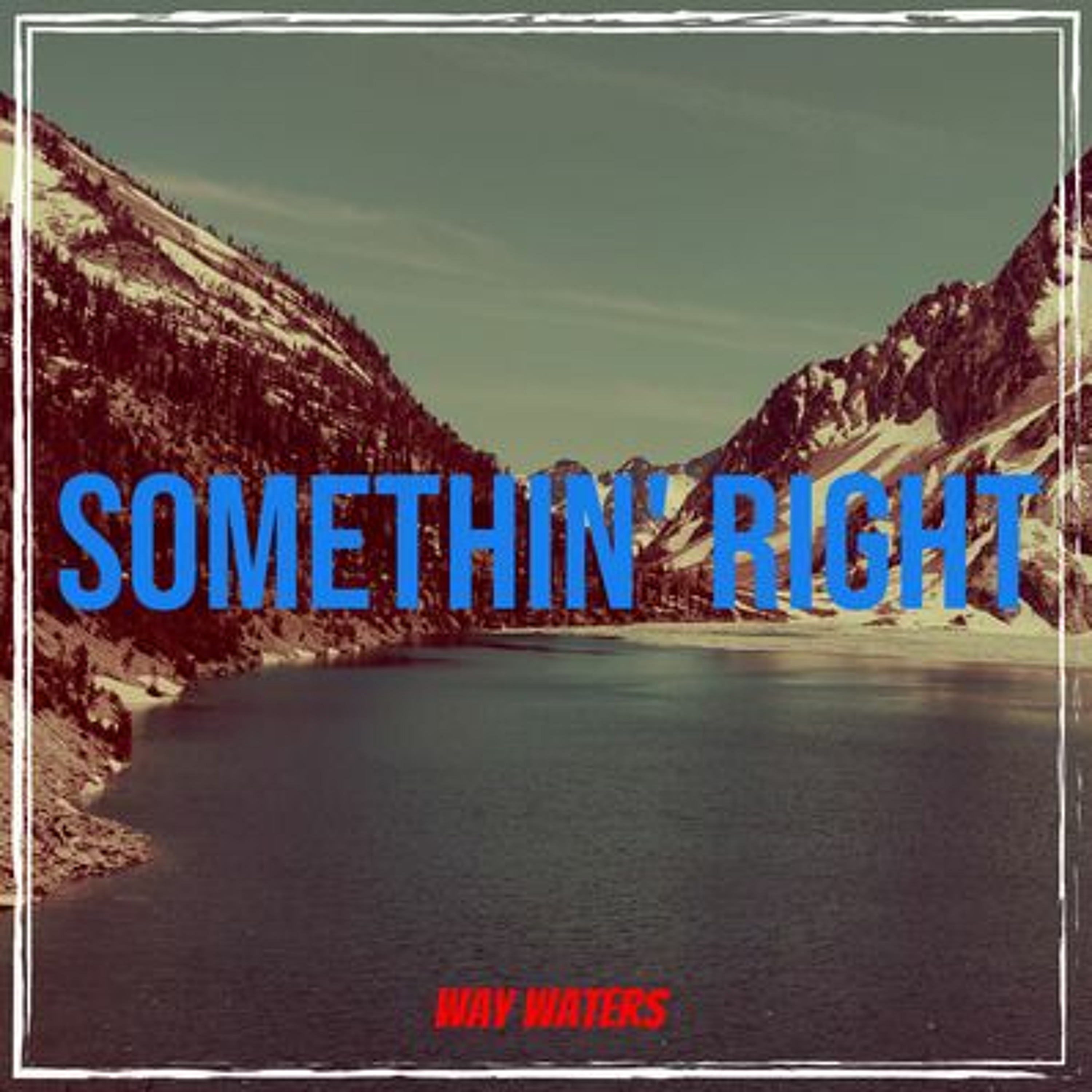 Somethin' Right episode artwork