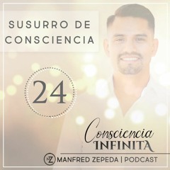 Susurro de Consciencia 24