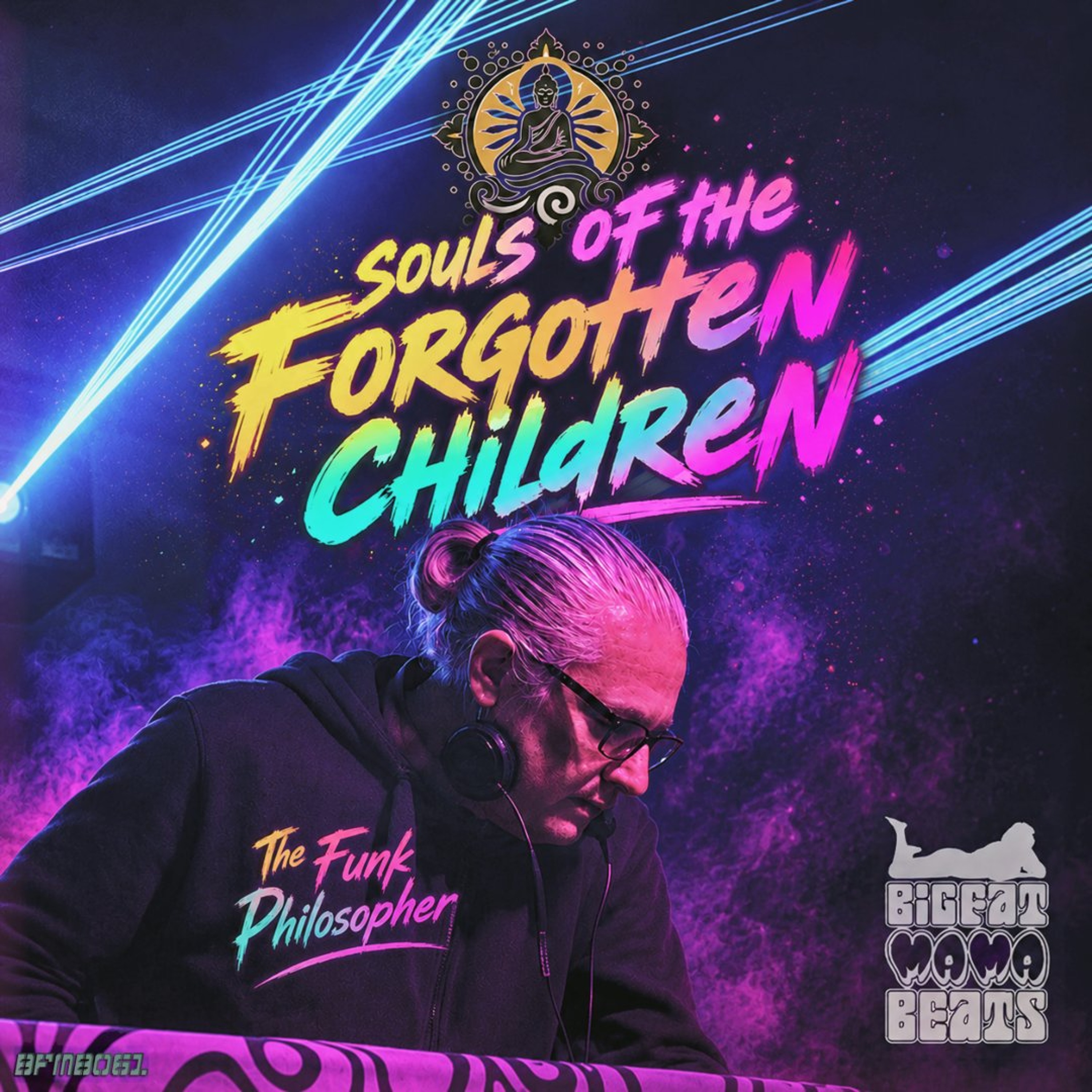 The Funk Philosopher - Souls of the Forgotten Children ★ OUT NOW ★ Minimix ★ [BFMB061] episode artwork
