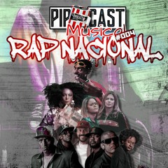 PIPOCA MUSICAL #004 - RAP NACIONAL