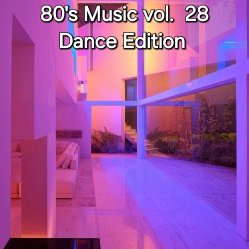 Stream 80s Music Vol. 28 Dance Edition by That 80's Kid | Listen online ...