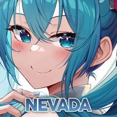 Nightcore - Nevada