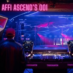 AFFI Ascend's 001 | Hard House & Trance Mix