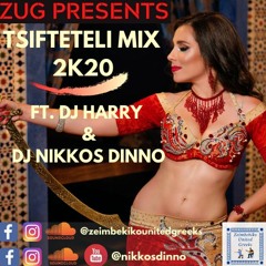 ZUG TSIFTETELI 2K20 MIX by NIKKOS DINNO & DJ HARRY