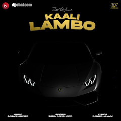 Kaali Lambo - Zora Randhawa