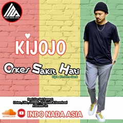 KIJOJO - Orkes Sakit Hati (Reggae Ska Version) cover