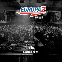 #SWITCH224 [LUISDEMARK] on Europa 2