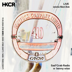 Sad*Crab Radio w/  benny wise - 12/10/2024