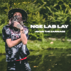 Nge Lab Lay - Jikme The Carriage