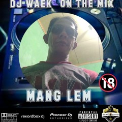 DJ WAEK™ - DJ BUKAN TAK SETIA Vs DJ KETIMUN BONGKOK - REQ YAI LEM • NEW 2023