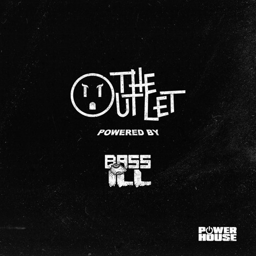 The Outlet 023 - Bass iLL